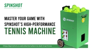 Master Your Game with Spinshot’s High-Performance Tennis Machine