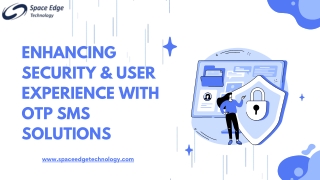 OTP SMS: A Simple Solution for Stronger Security