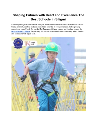Shaping Futures with Heart and Excellence The Best Schools in Siliguri