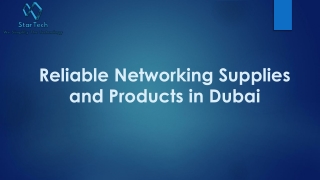 Reliable Networking Supplies and Products in Dubai