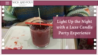 Light Up the Night with a Luxe Candle Party Experience