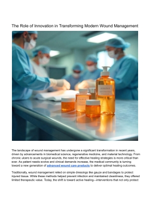 The Role of Innovation in Transforming Modern Wound Management