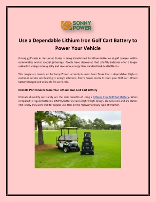 Use a Dependable Lithium Iron Golf Cart Battery to Power Your Vehicle