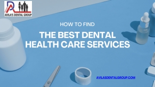 How To Find The Best Dental Health Care Services