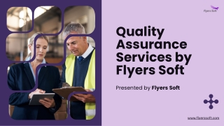 Presentation - Quality Assurance Services by Flyers Soft (1) (1)