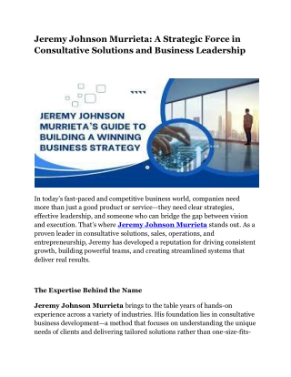 Jeremy Johnson Murrieta: The Entrepreneur with Vision and Results
