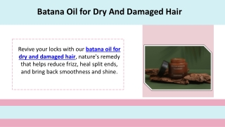 Batana Oil for Dry And Damaged Hair