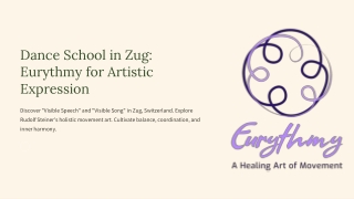Dance-School-in-Zug-Eurythmy-for-Artistic-Expression.pptx