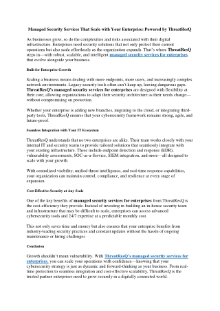 Managed Security Services That Scale with Your Enterprise Powered by ThreatResQ