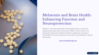 Melatonin and Brain Health Enhancing Function and Neuroprotection