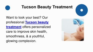 Tucson Beauty Treatment