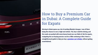 How to Buy a Premium Car in Dubai: A Complete Guide for Expats