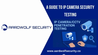 A Guide to IP Camera Security Testing  Aardwolf Security