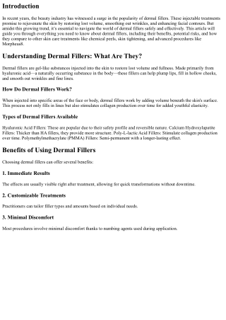 Navigating the World of Dermal Fillers Safely and Effectively