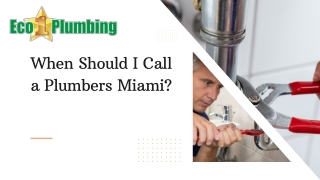 When Should I Call a Plumbers Miami