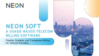 NEON SOFT A Usage-Based Telecom Billing Software Presentation (1)