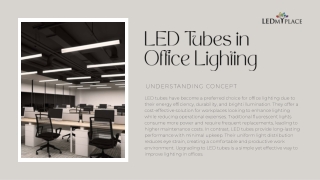 Why LED Tubes Are Ideal for Office Lighting