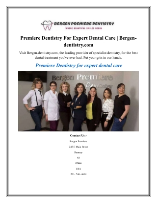 Premiere Dentistry For Expert Dental Care Bergen-dentistry.com
