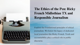 Ricky French Midlothian TX: Lighting the Way in Journalism