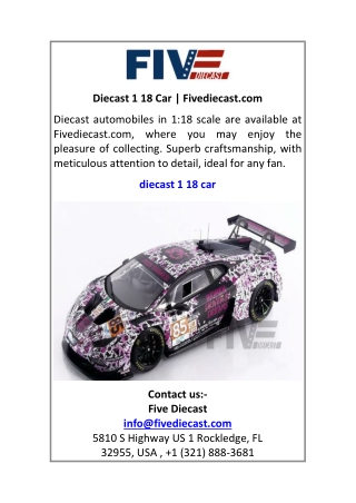 Diecast 1 18 Car Fivediecast.com