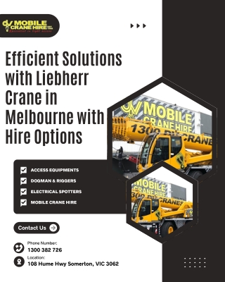 Efficient Solutions with Liebherr Crane in Melbourne with Hire Options