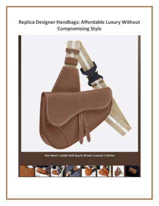 Replica Designer Handbags Affordable Luxury Without Compromising Style