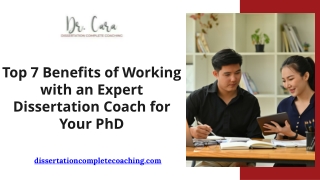 Top 7 Benefits of Working with an Expert Dissertation Coach for Your PhD
