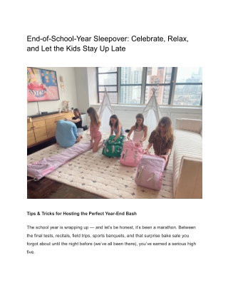 End-of-School-Year Sleepover_ Celebrate, Relax, and Let the Kids Stay Up Late