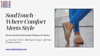 Soft Chappal for Women – Ultimate Comfort  SoulTouch