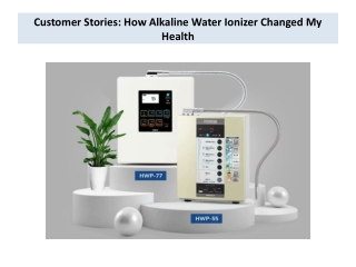 Customer Stories How Alkaline Water Ionizer Changed My Health