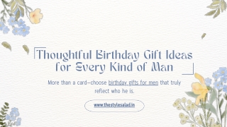 Thoughtful Birthday Gift Ideas for Every Kind of Man