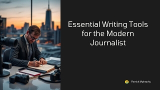 The Modern Journalist’s Toolkit: Top Writing Tools for Success