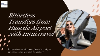 Effortless Transfers from Haneda Airport with Intui.travel