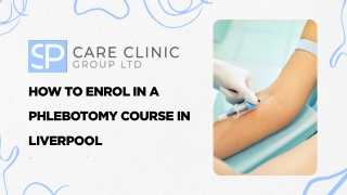 How to Enrol in a Phlebotomy Course in Liverpool