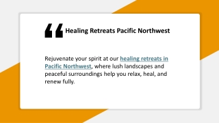 Healing Retreats Pacific Northwest