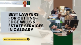 Best Lawyers for Cutting-Edge Wills & Estate Services in Calgary