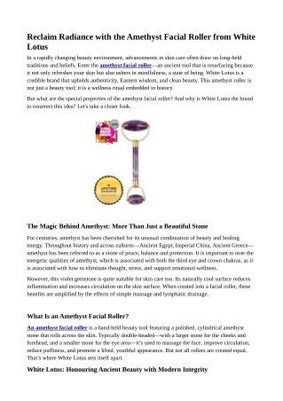 Reclaim Radiance with the Amethyst Facial Roller from White Lotus