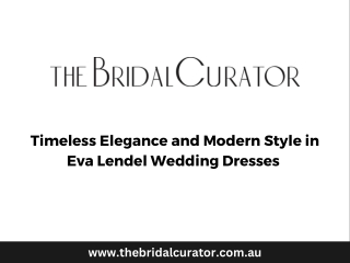 Timeless Elegance and Modern Style in Eva Lendel Wedding Dresses