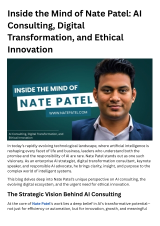 Inside the Mind of Nate Patel: AI Consulting, Digital Transformation