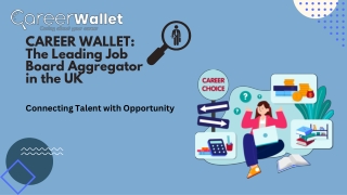 Career Wallet The Leading Job Board Aggregator in the UK Connecting Talent with Opportunity