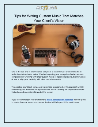 Tips for Writing Custom Music That Matches Your Client’s Vision