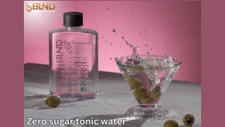 Zero sugar tonic water