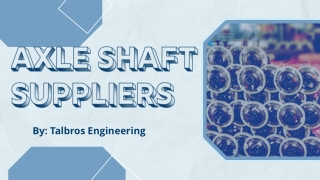 Axle Shaft Suppliers