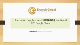 How Indian Suppliers Are Reshaping the Global B2b Supply Chain