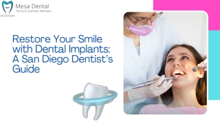 Restore Your Smile with Dental Implants: A San Diego Dentist’s Guide