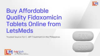 Buy Affordable Quality Fidaxomicin Tablets Online