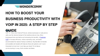 How to Boost Your Business Productivity with VoIP in 2025 A Step by Step Guide