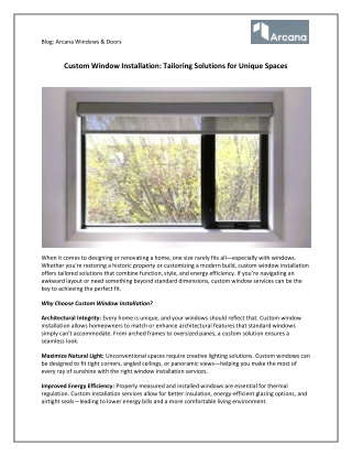 Custom Window Installation: Tailoring Solutions for Unique Spaces