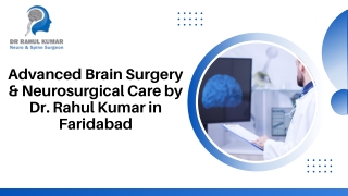 Top Neurosurgeon in Faridabad – Dr. Rahul Kumar
