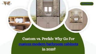 Custom vs. Prefab Why Go For Custom Modern Bathroom Cabinets in 2025